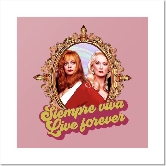 siempre viva live forever Wall Art by aluap1006